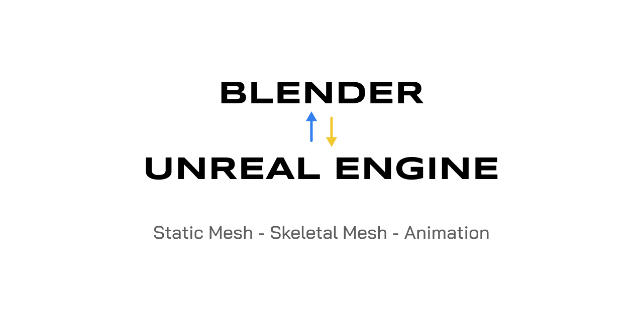 Blender Unreal Engine 4 Workspace
